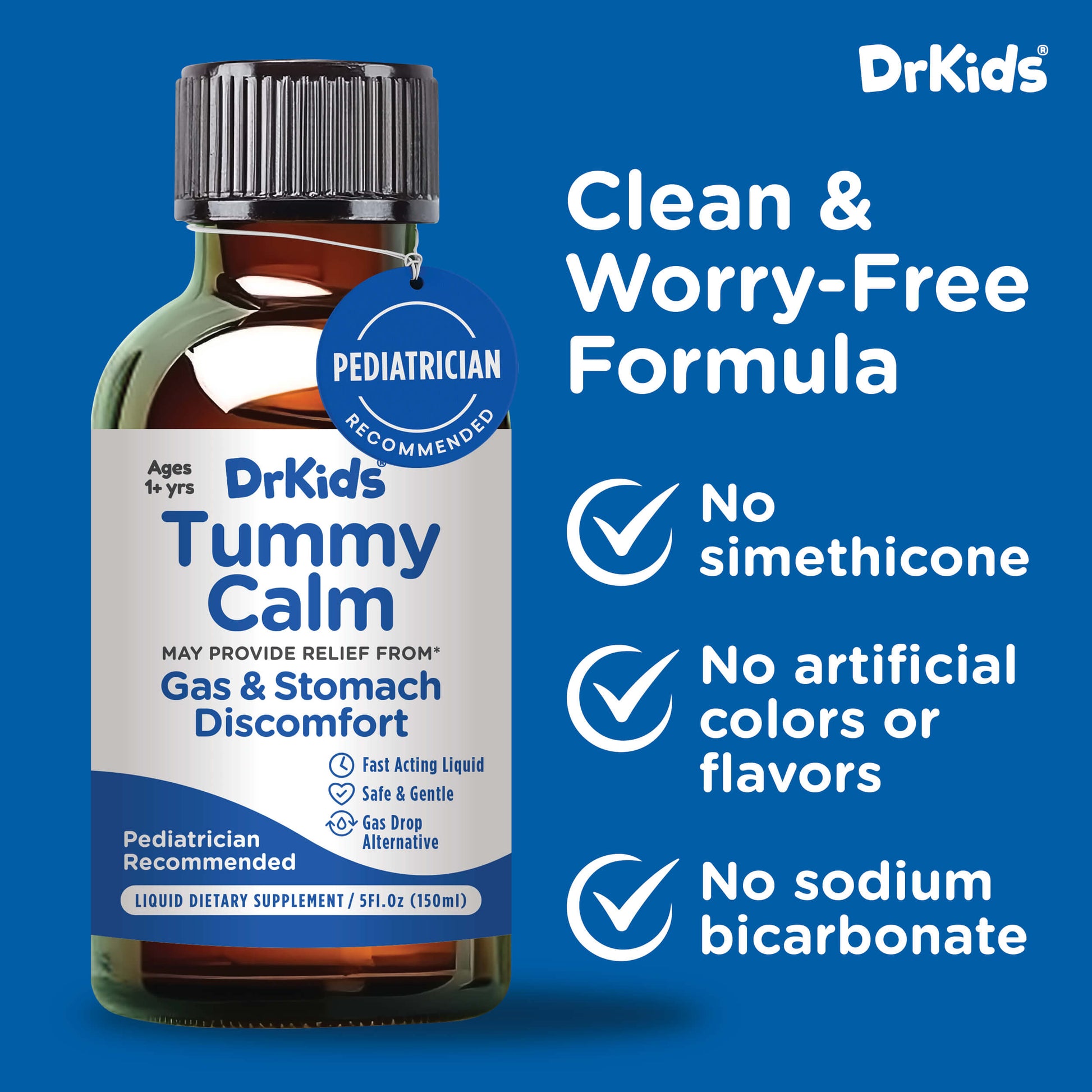 DrKids Tummy Calm Liquid is specially designed for children aged 1+ to help ease occasional gas and stomach discomfort.